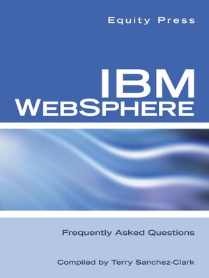 cover image of IBM WEBSPHERE Frequently Asked Questions